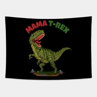 Mama T-Rex Dinosaur Funny Mothers Day Novelty Gift Tapestry