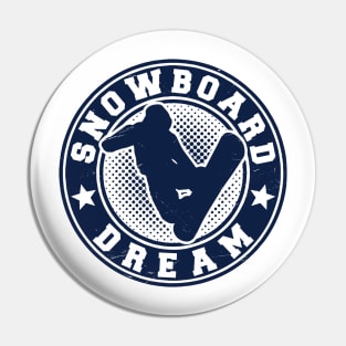 Snowboard Dream Pin