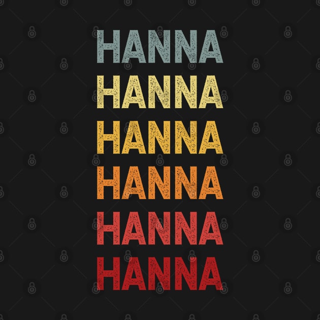 Hanna Name Vintage Retro Gift Called Hanna by CoolDesignsDz