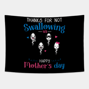 Mom Thanks For Not Swallowing Us for Mothers Day Funny Tapestry