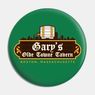 Gary's Olde Towne Tavern Pin