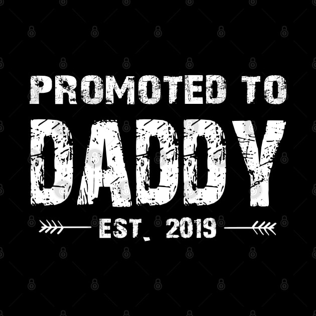 Promoted To Daddy Shirt 2019 First Time New Dad Mens Gift by uglygiftideas