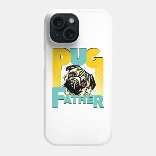 Pug Father Funny Pug dog lovers Phone Case