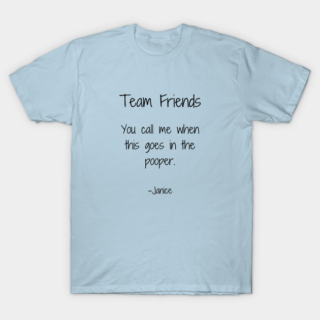 Discover Friends/Janice - Friends Tv Show - T-Shirt