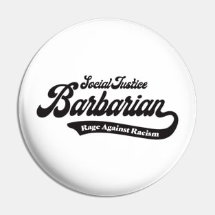 Social Justice D&D Classes - Barbarian #1 Pin