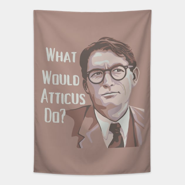 What Would Atticus Do? Tapestry by Slightly Unhinged