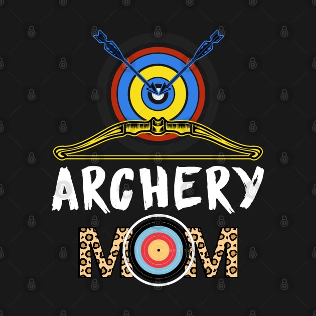 Archery Mom Leopard Shirt Archery Mama by Peter smith