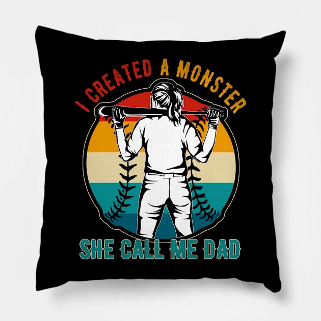 I Created A Monster She Call Me Dad Baseball Softball Dad Pillow by marisamegan8av