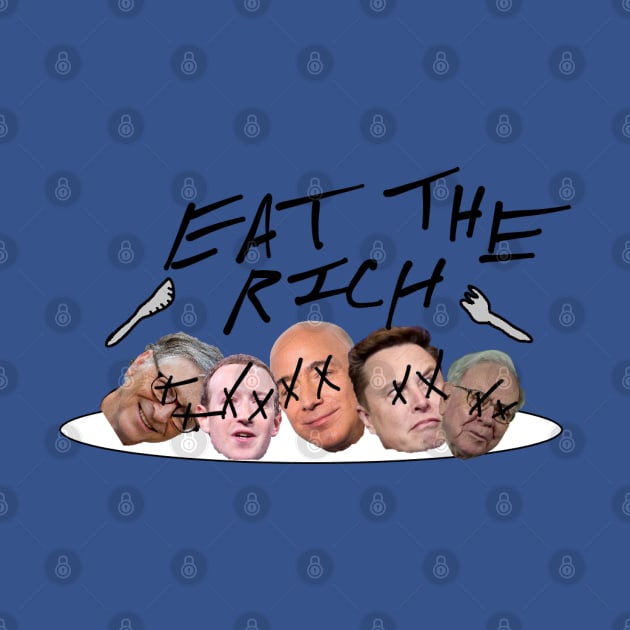 Eat the Rich by wide_bruh