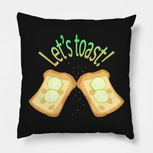 Let's toast Pillow