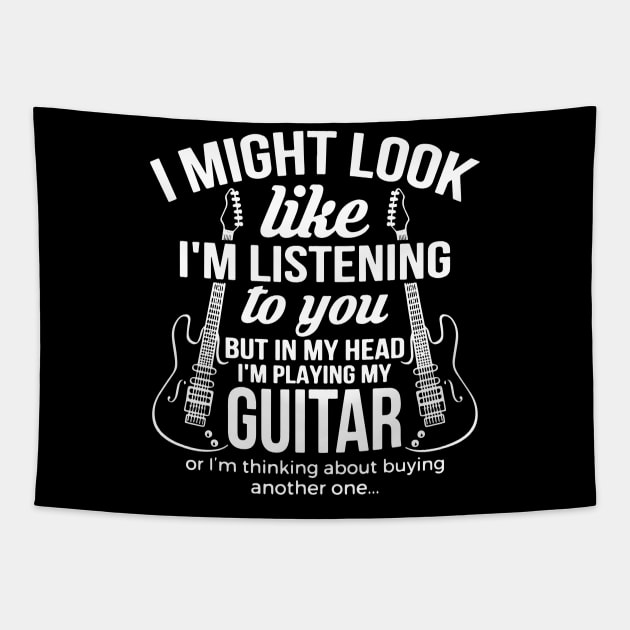 I Might Look Like I'm Listening to You But in My Head Guitar Tapestry by ArchmalDesign