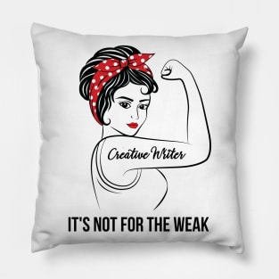 Creative Writer Not For Weak Pillow