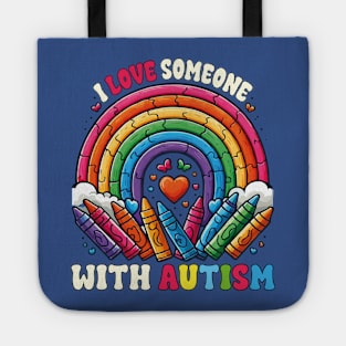 I Love Someone With Autism Rainbow Autism Awareness Teacher Tote
