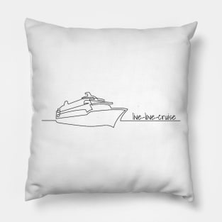 Live-Love-Cruise Pillow