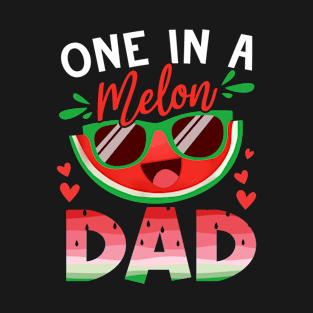 One In A Melon Dad Watermelon Family Matching T-Shirt