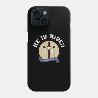 HE IS RISEN Phone Case