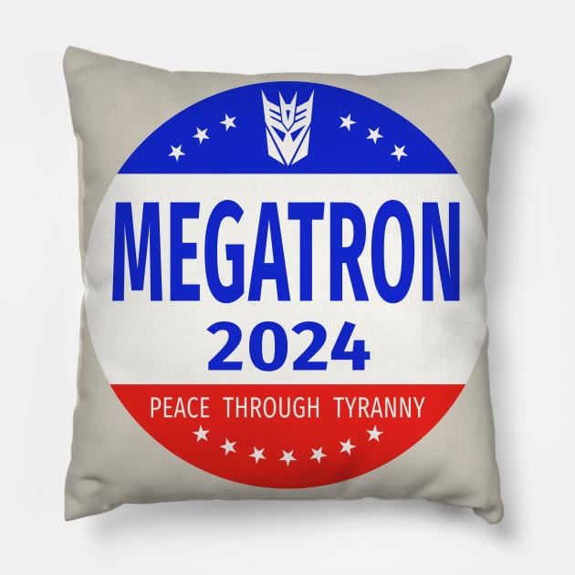 Megatron 2024 Peace Through Tyranny II Pillow by prometheus31