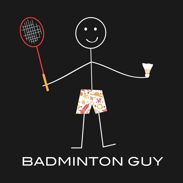 Funny Mens Badminton Guy Sports Illustration by whyitsme