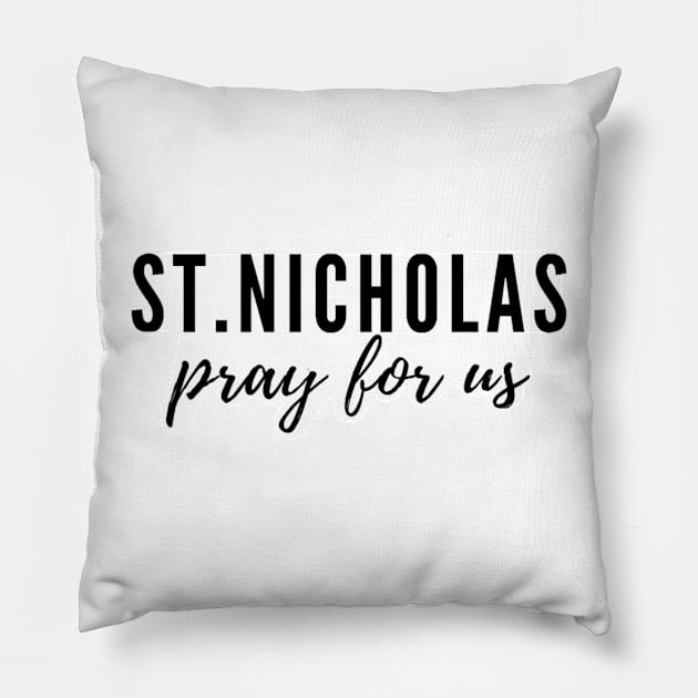 St. Nicholas pray for us Pillow by delborg