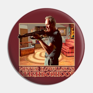 Mister Kowalski's Neighborhood Pin