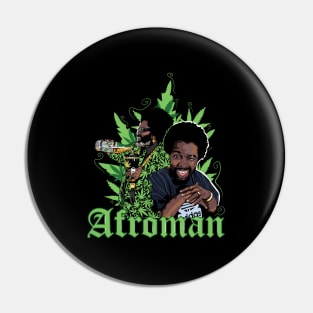 Afroman version 3 Pin