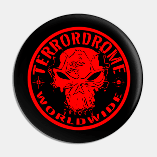 Terrordrome Worldwide Pin