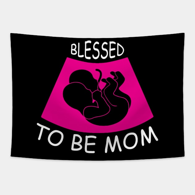 Blessed To Be Mom Pregnant Mom Tapestry by SpruchBastler