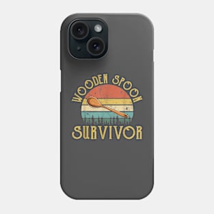 Wooden spoon survivor Phone Case