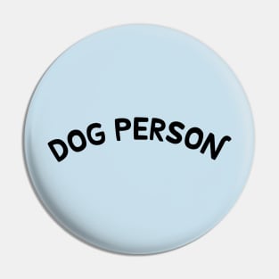 Dog Person Pin