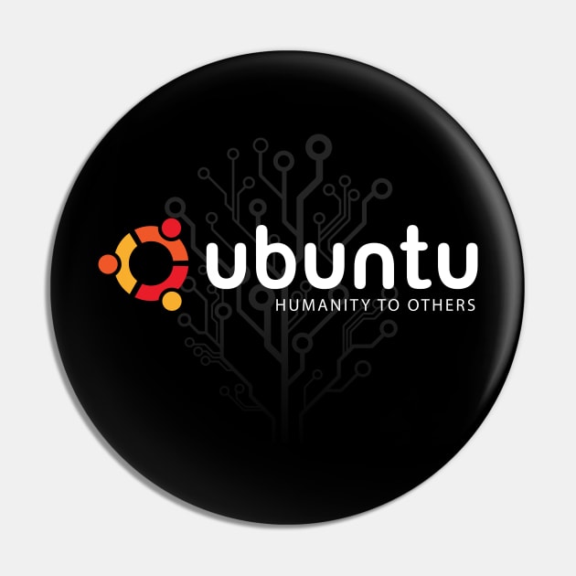 Ubuntu - Humanity to Others Programming Pin by rumsport