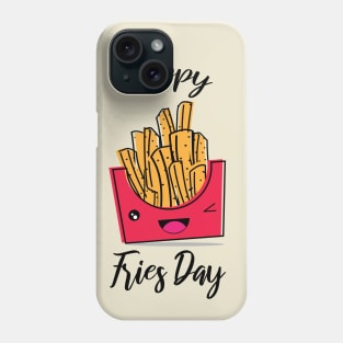 Happy Fries Day Phone Case