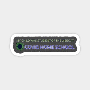 Child of the week at COVID Home School Magnet