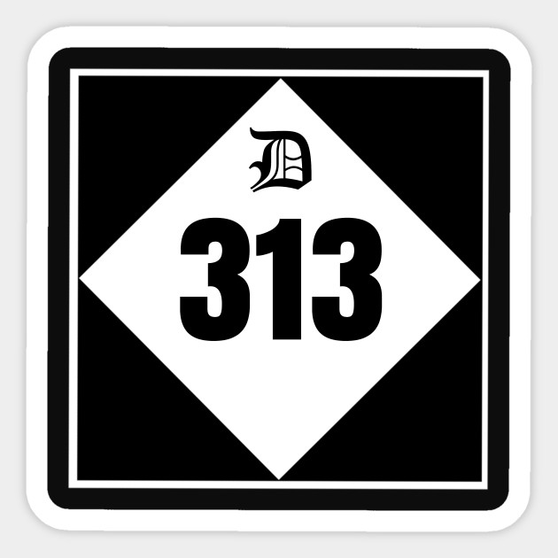 Detroit The D 313 Detroit Sticker Teepublic