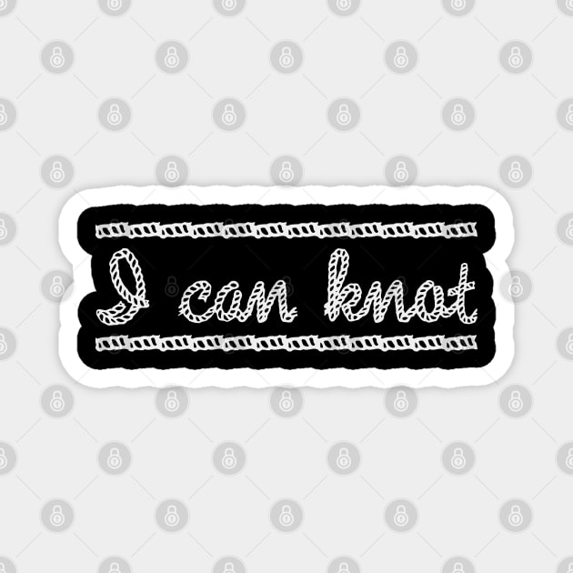 I can Knot Magnet by nickbeta