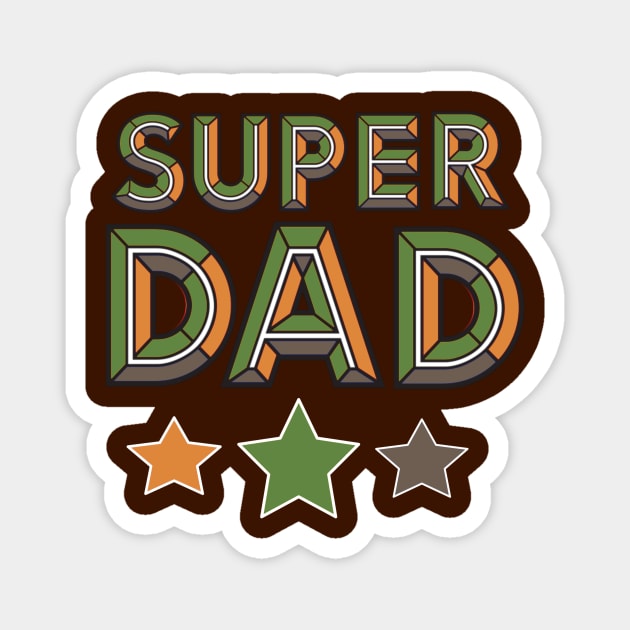 Camouflage Super Dad Magnet by AlondraHanley