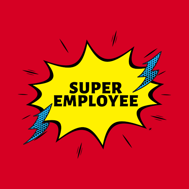 Super Employee by Press 1 For Nick