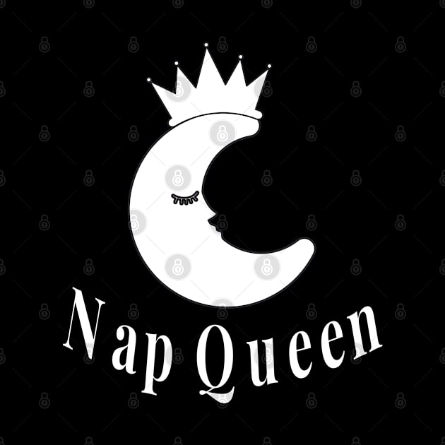 Nap Queen - A Sleeping Moon in a Crown - For Sleep Lovers by tnts