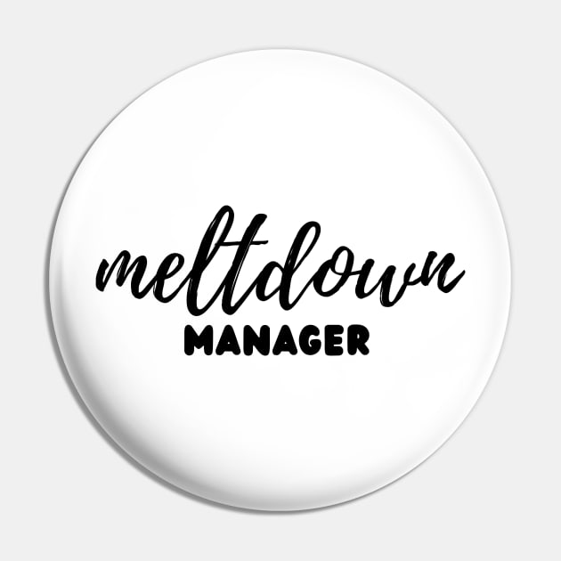 Meltdown Manager Pin by Unicorns and Farts