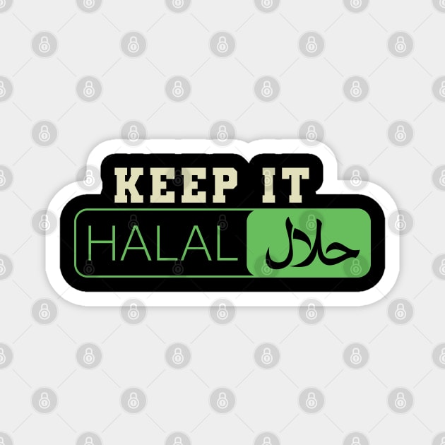 Keep it Halal Magnet by GreenSpaceMerch