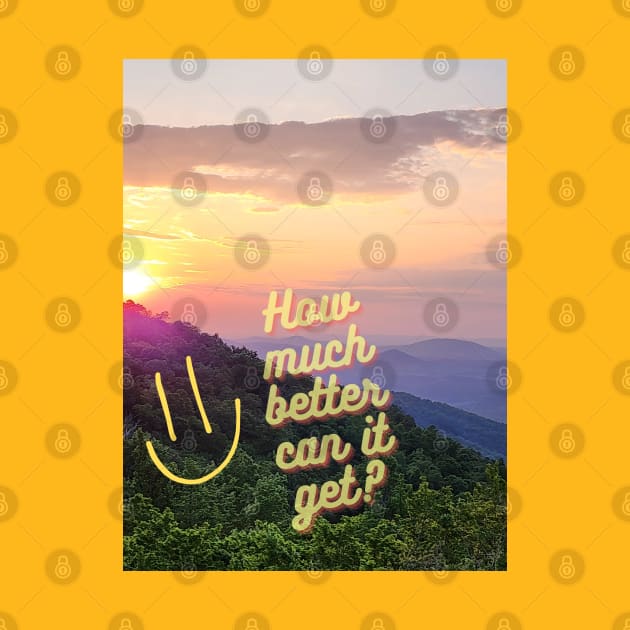 How much better can it get smiley sunset by TheSunGod designs 