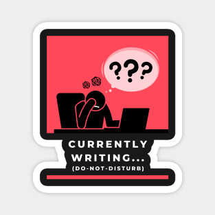 Currently Writing Do Not Disturb Magnet