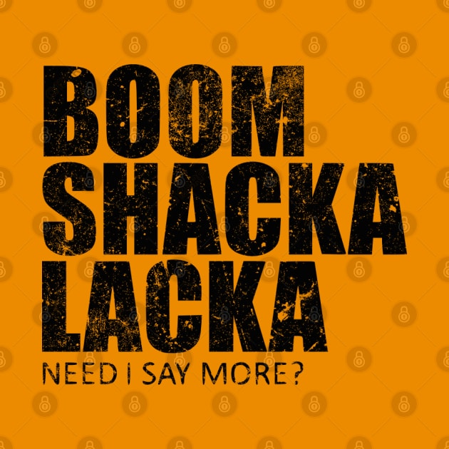 Boom Shacka Lacka by TCP