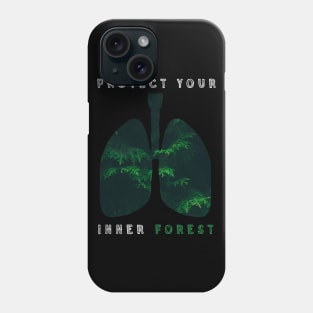 Protect Your Inner Forest Phone Case