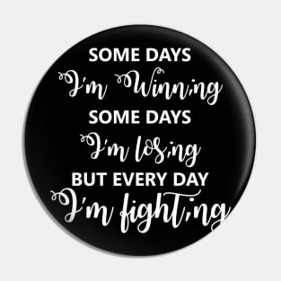 I'm Always Fight;ng Pin