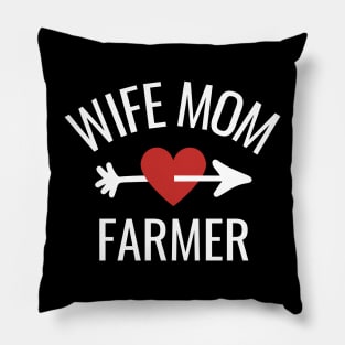 Wife Mom Farmer Gift Idea Pillow