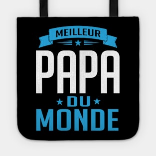 Meilleur Papa Du Monde (1) Tote