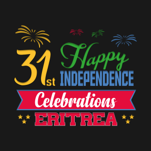 Happy 31st Independence Celebrations Eritrea, Eritrean Flag T-Shirt