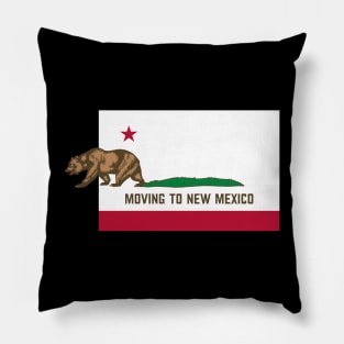 Moving To New Mexico - Leaving California Funny Design Pillow