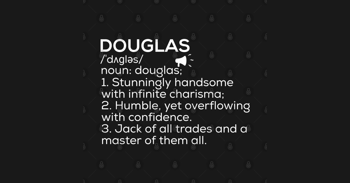 douglas-name-definition-douglas-meaning-douglas-name-meaning-douglas