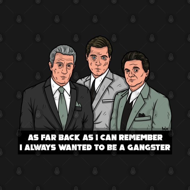 Goodfellas Always wanted to be a Gangster by DiLoDraws